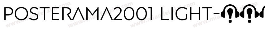 Posterama2001 Light字体转换